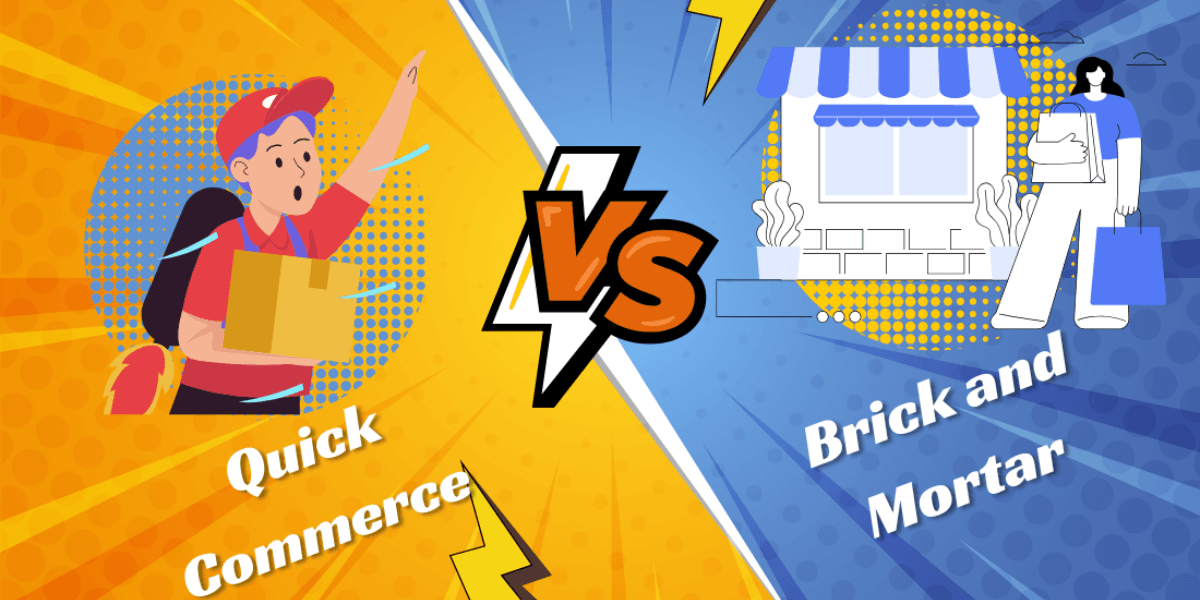 Quick Commerce vs Brick and Mortar