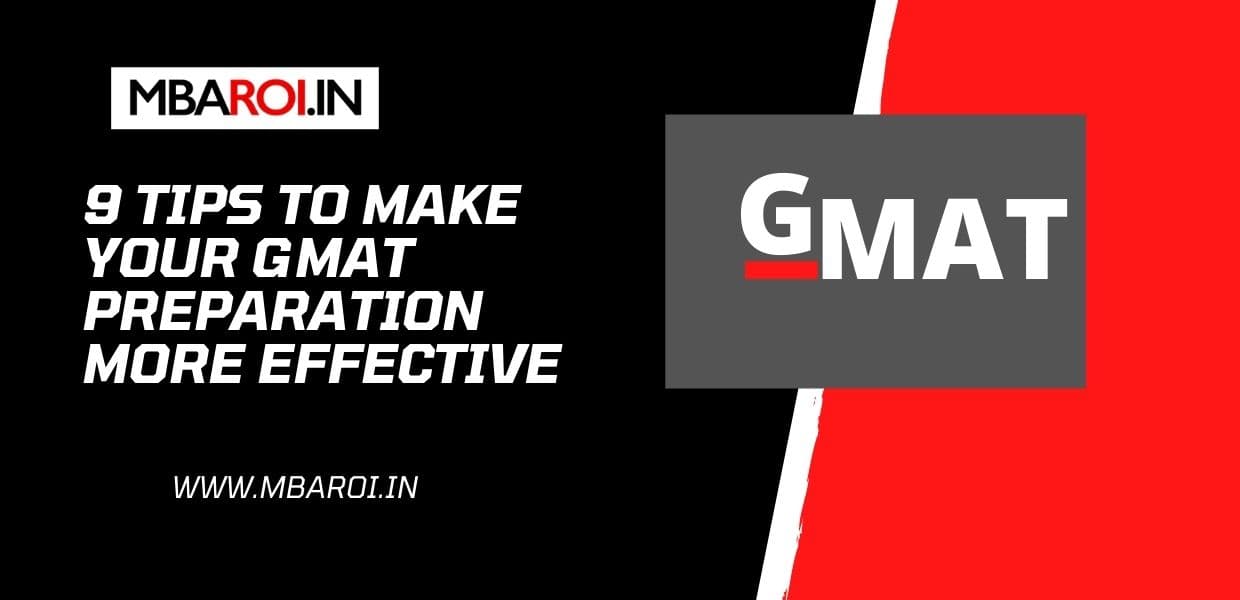Poster with GMAT logo and text 9 tips to make your GMAT preparation more effective by MBAROI.IN