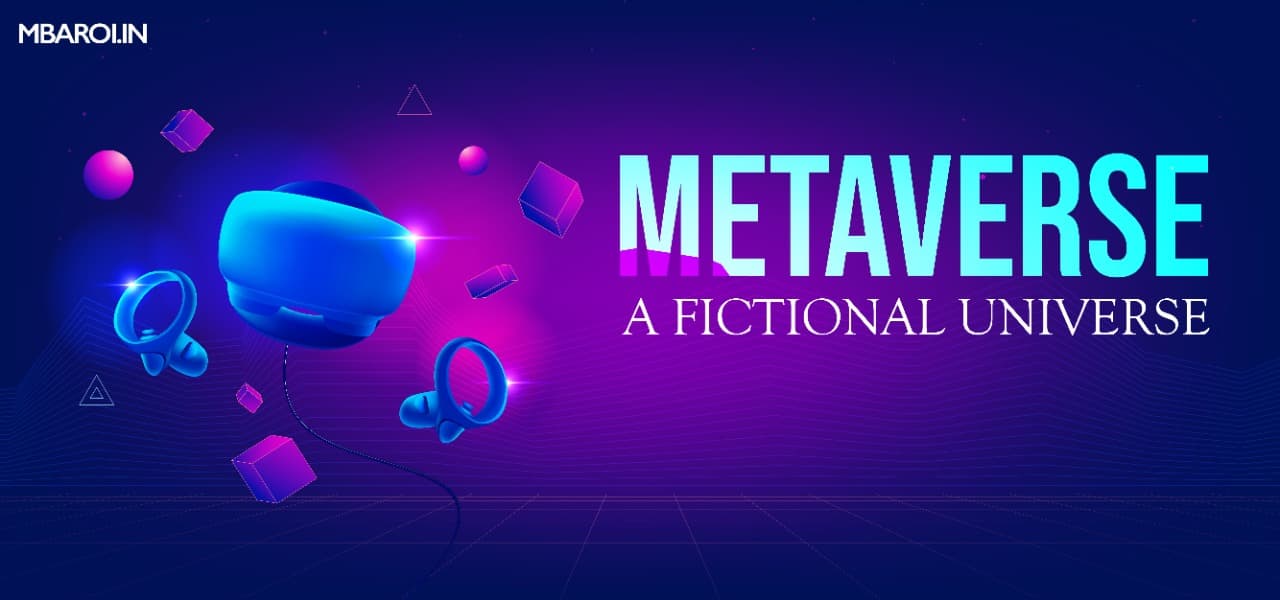 Digital elements with text “Metaverse: A Fictional Universe”