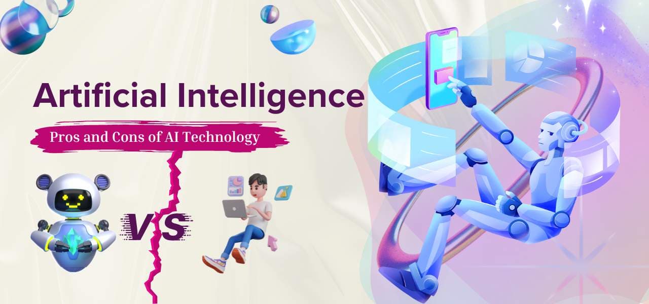 Hi-tech machines and robots with text Artificial Intelligence - Pros and Cons of AI Technology