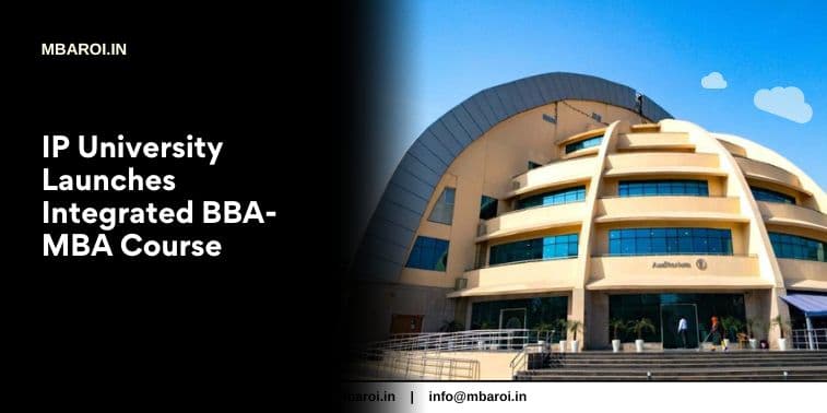IP university building with text IP University Launches Integrated BBA-MBA Course