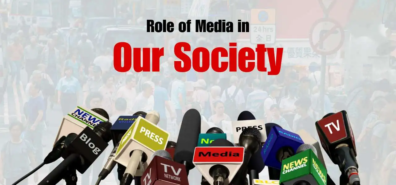 Role of Media in Our Society