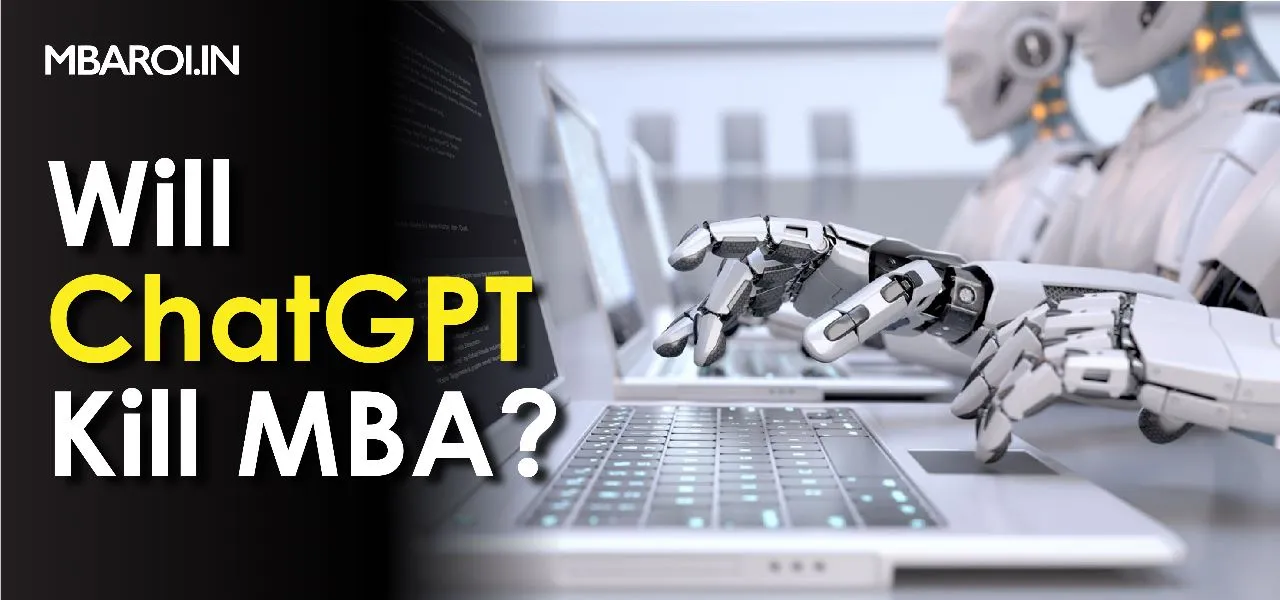 Will ChatGPT Kill MBA?