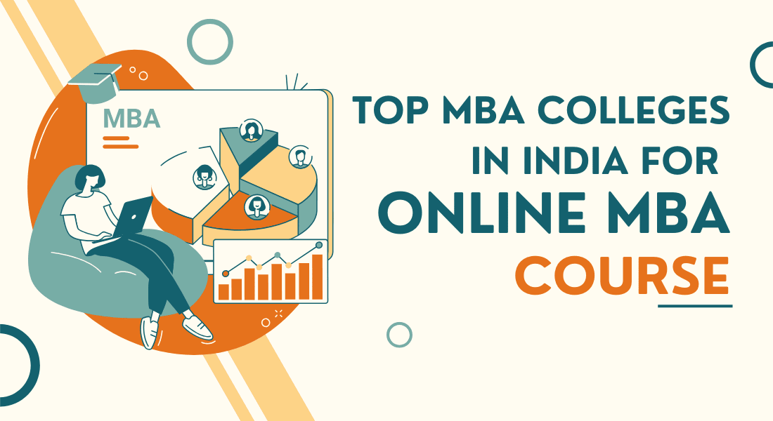 Top MBA colleges in India offering online MBA courses – best institutes for distance learning and management education