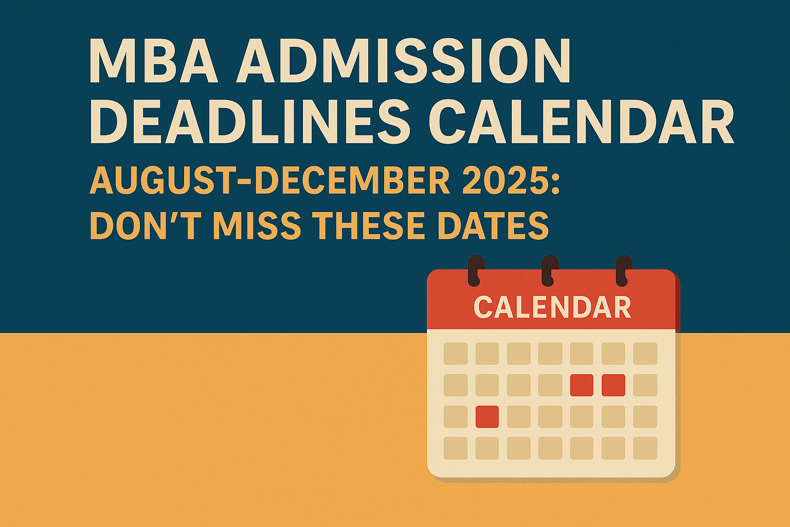 MBA Admission Deadlines