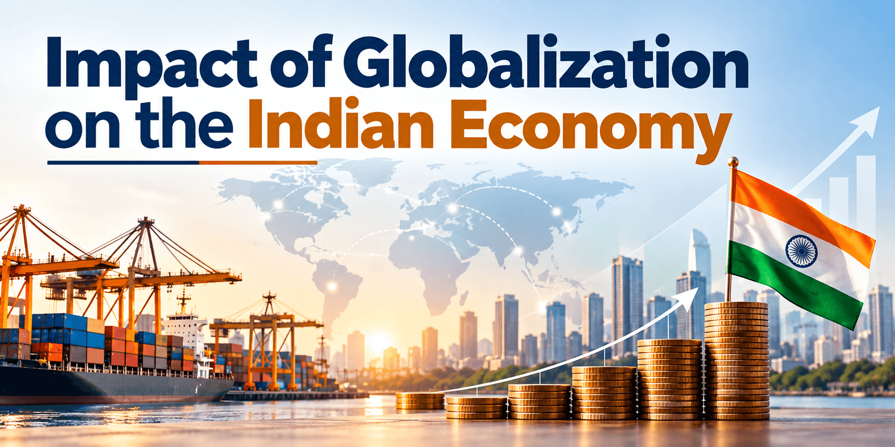 Impact of Globalization on the Indian Economy in 2026