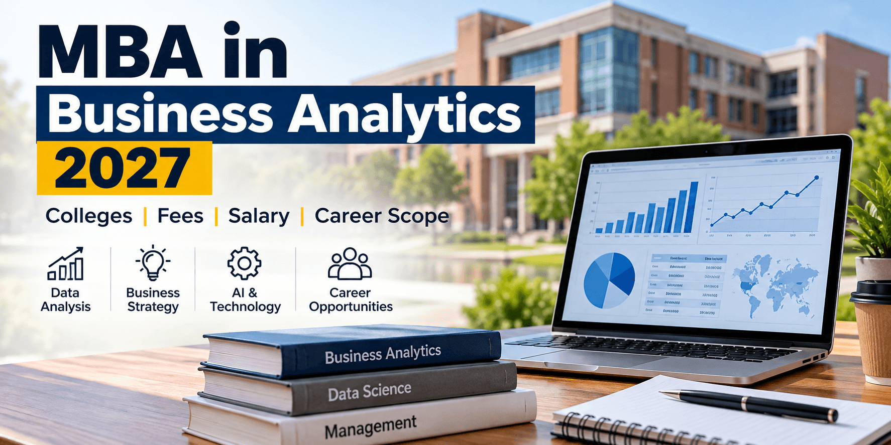 MBA in Business Analytics 2027: Colleges, Fees, Salary & Scope