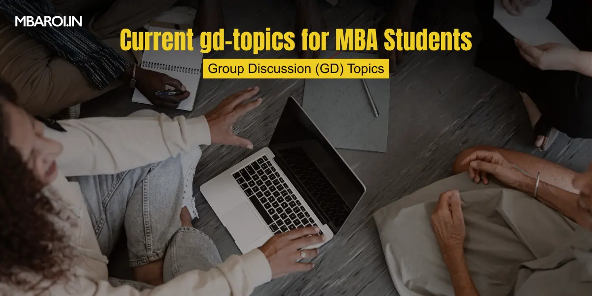 Current gd-topics for MBA Students