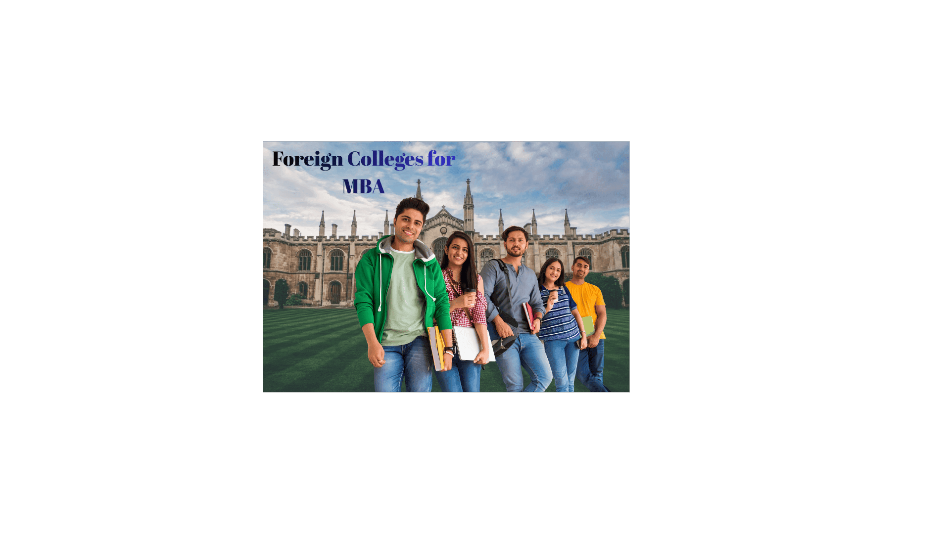Foreign Colleges for MBA: