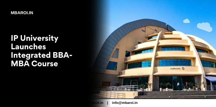 IP university building with text IP University Launches Integrated BBA-MBA Course