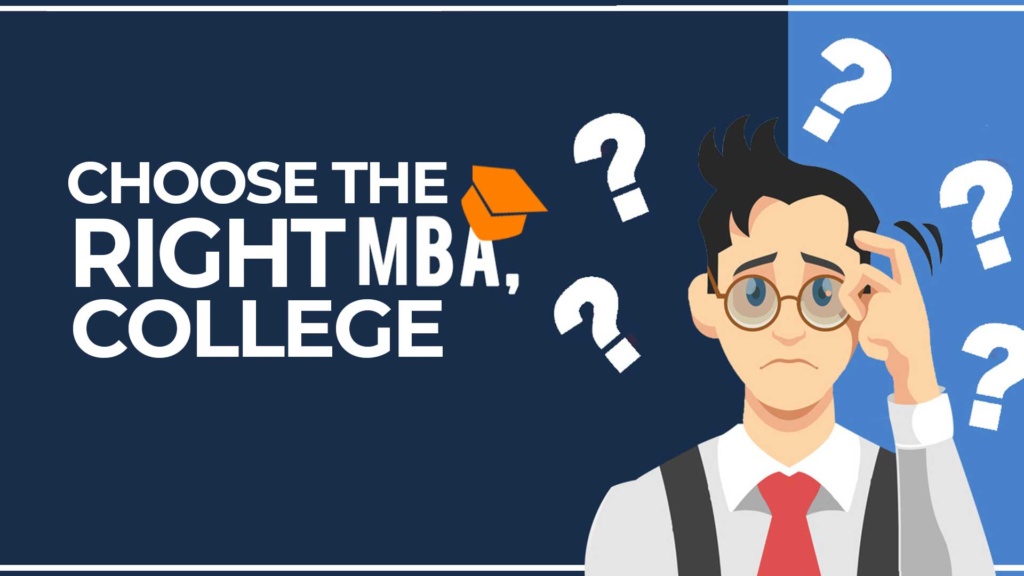 How To Choose The Best MBA College?