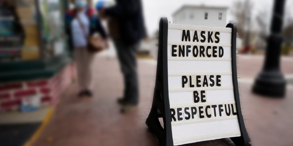 mask enforced please be respectful wear mask