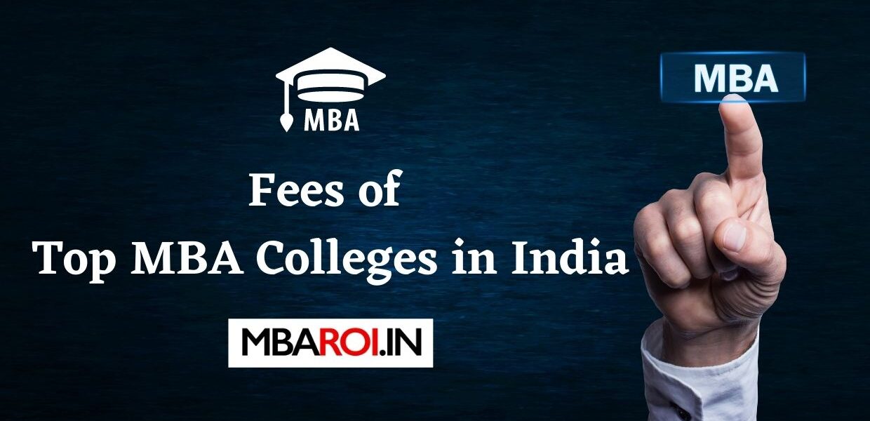 Fees of Top MBA Colleges in India