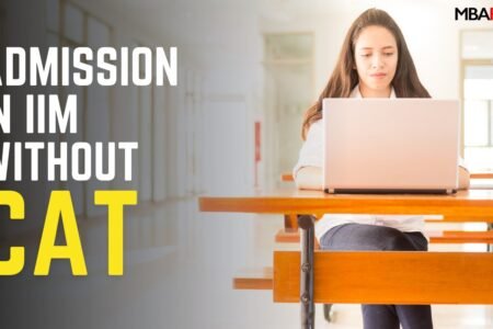 Admission in IIM without CAT and management quota admission in IIMs