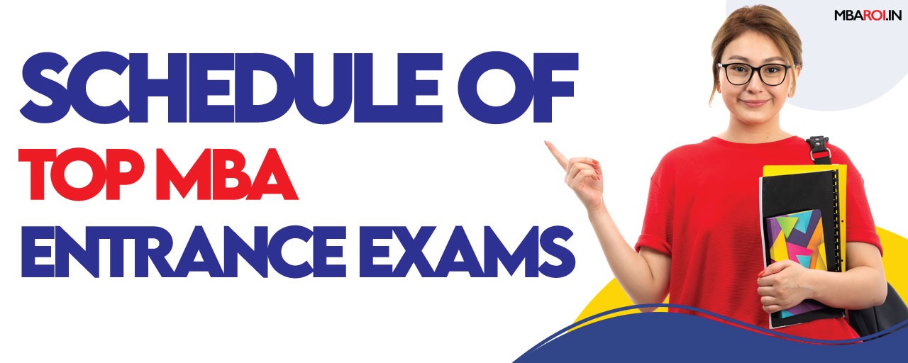 schedule of upcoming top MBA Entrance exam
