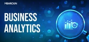 Why learning Business Analytics is Important? | Articles For MBA ...