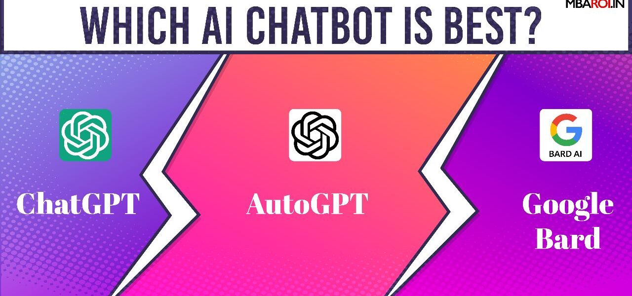 ChatGPT vs AutoGPT vs Google Bard