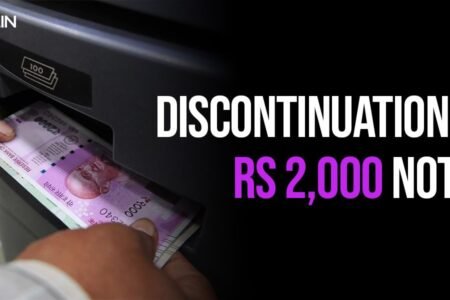 Discontinuation of Rs 2000 Notes