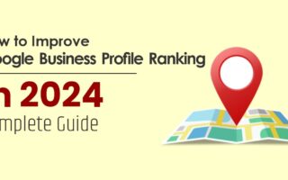 How to Improve Google Business Profile Ranking in 2024