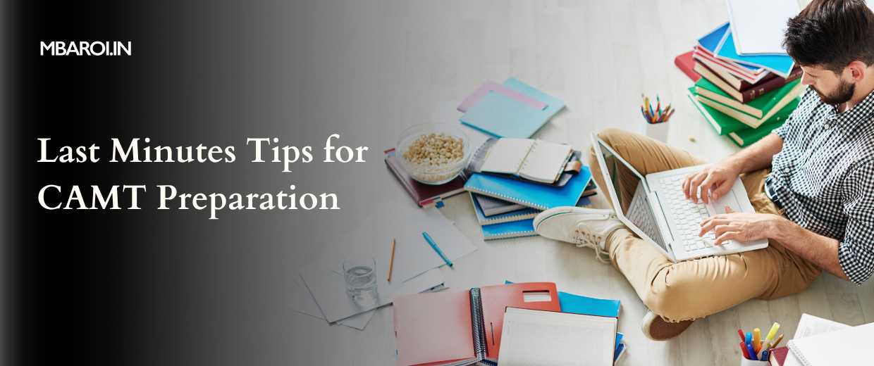 Last Minutes Tips for CAMT Preparation