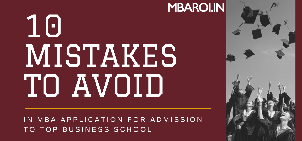 Mistakes to Avoid in MBA Applications