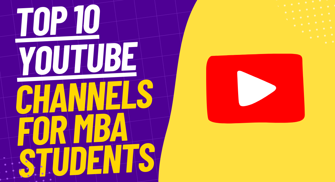  Top 10 YouTube Channels for MBA Students