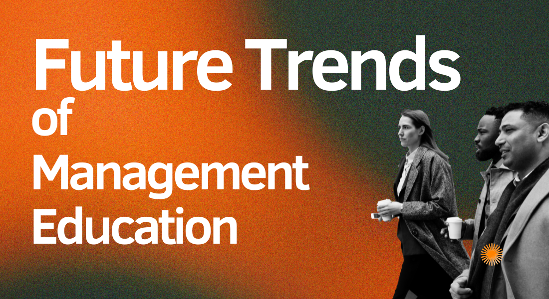 Future Trends of Management Education