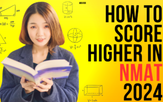 How to Score Higher in NMAT 2024