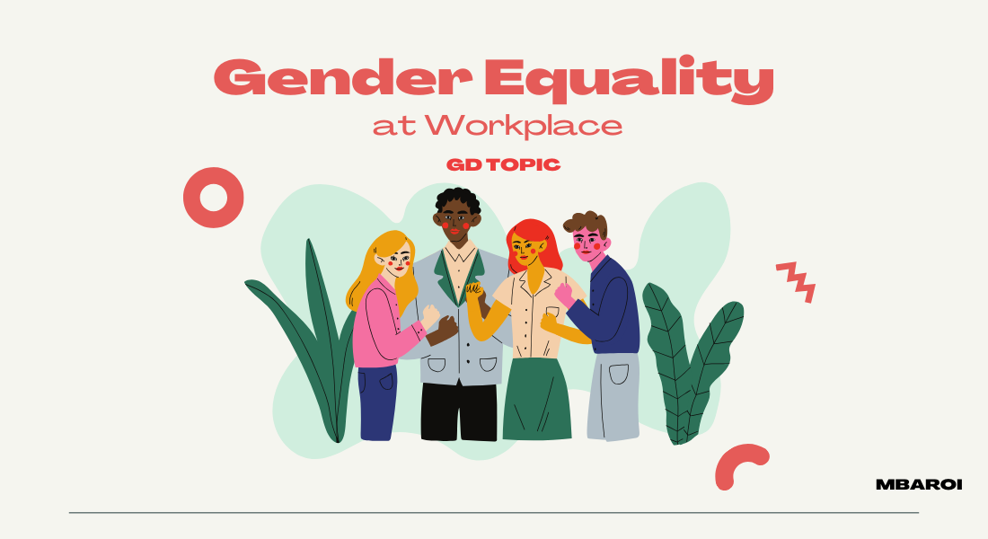 GENDER EQUALITY AT WORKPLACE GD TOPIC