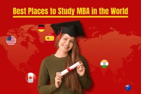 Best Places to Study MBA in the World