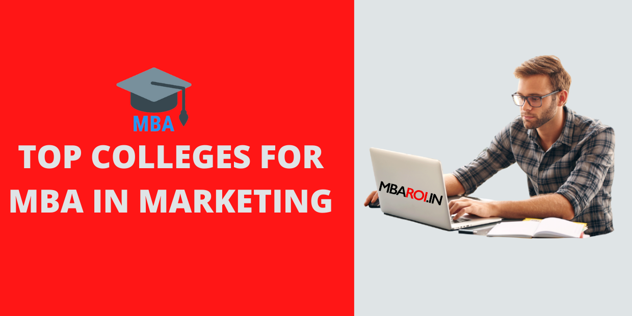 Best B Schools For Marketing In India | MBAROI