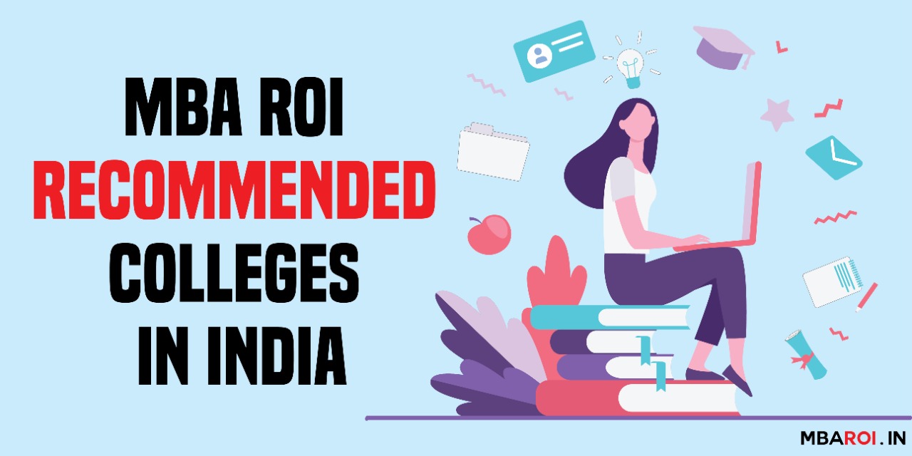 MBA ROI Recommended Colleges in India